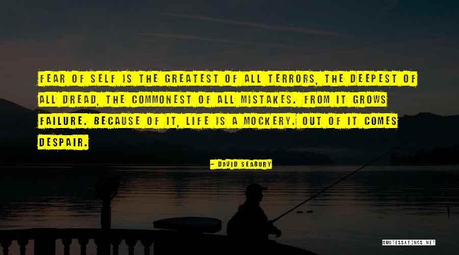 Deepest Fear Quotes By David Seabury Deepest Fear Quotes By David Seabury