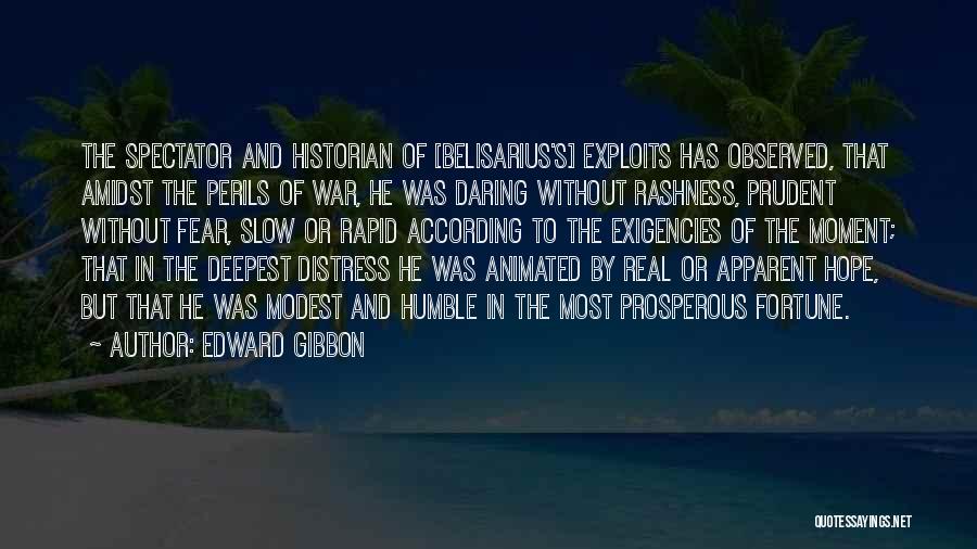 Deepest Fear Quotes By Edward Gibbon