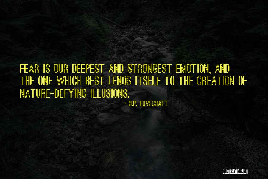 Deepest Fear Quotes By H.P. Lovecraft