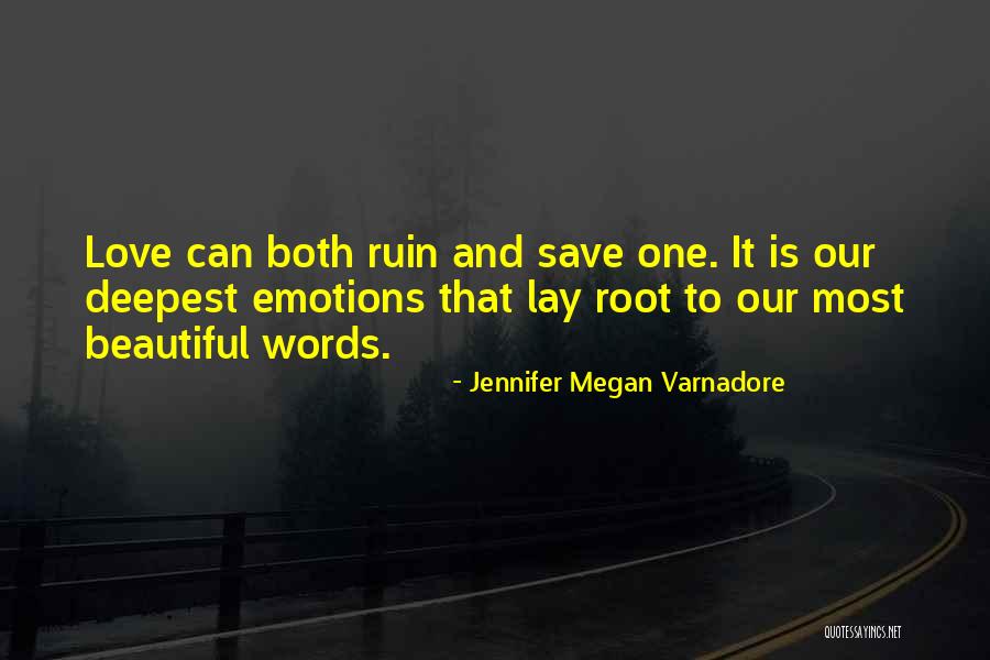 Deepest Fear Quotes By Jennifer Megan Varnadore