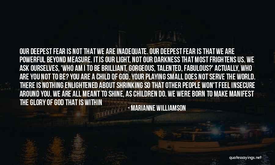 Deepest Fear Quotes By Marianne Williamson Deepest Fear Quotes By Marianne Williamson
