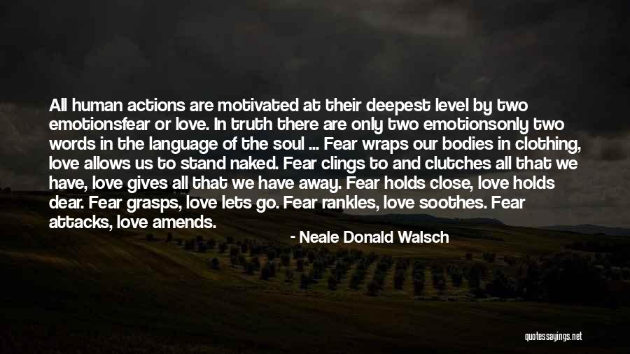 Deepest Fear Quotes By Neale Donald Walsch