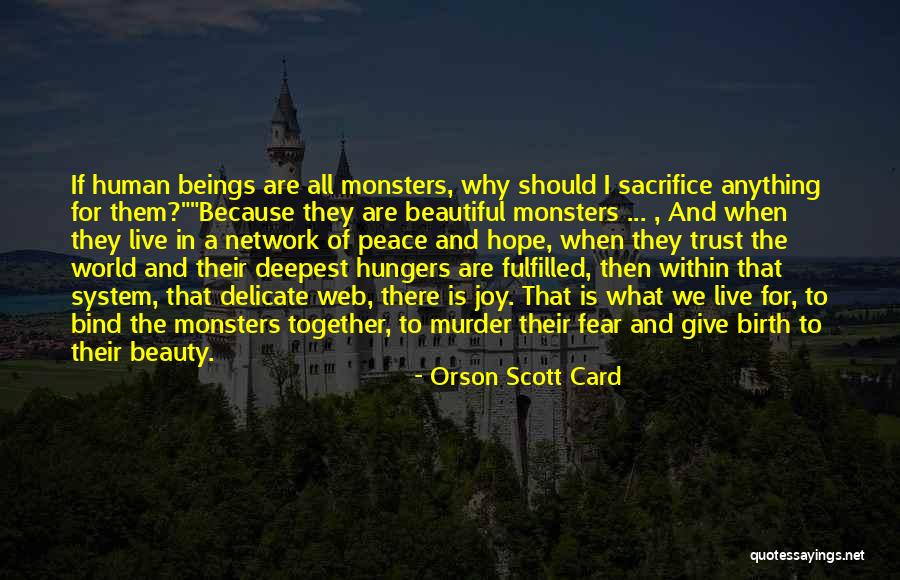 Deepest Fear Quotes By Orson Scott Card