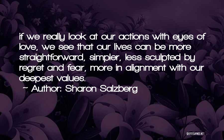 Deepest Fear Quotes By Sharon Salzberg