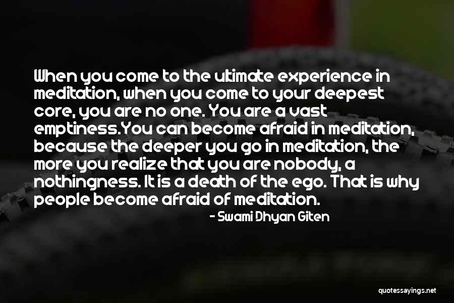 Deepest Fear Quotes By Swami Dhyan Giten