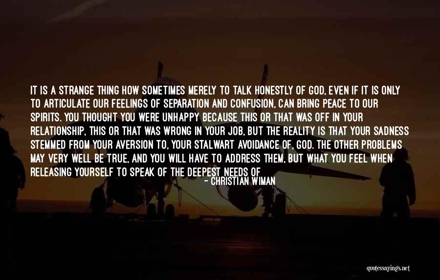 Deepest Feelings Quotes By Christian Wiman Deepest Feelings Quotes By Christian Wiman