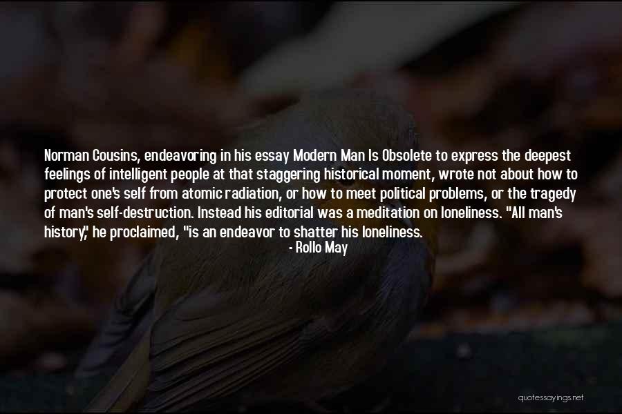 Deepest Feelings Quotes By Rollo May Deepest Feelings Quotes By Rollo May