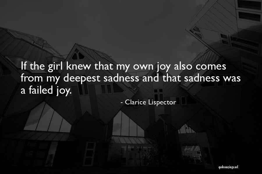 Deepest Joy Quotes By Clarice Lispector Deepest Joy Quotes By Clarice Lispector