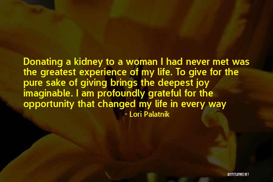 Deepest Joy Quotes By Lori Palatnik Deepest Joy Quotes By Lori Palatnik