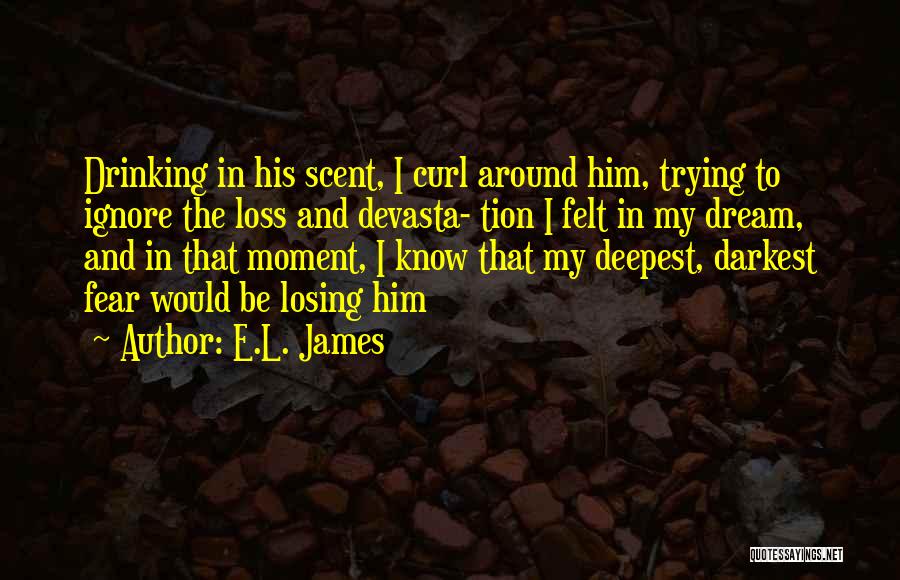 Deepest Love Quotes By E.L. James