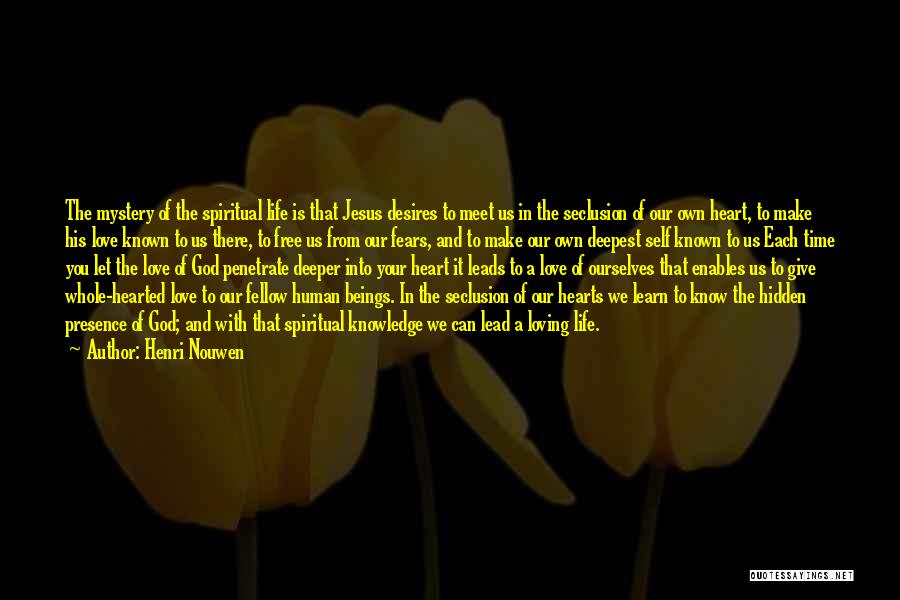 Deepest Love Quotes By Henri Nouwen