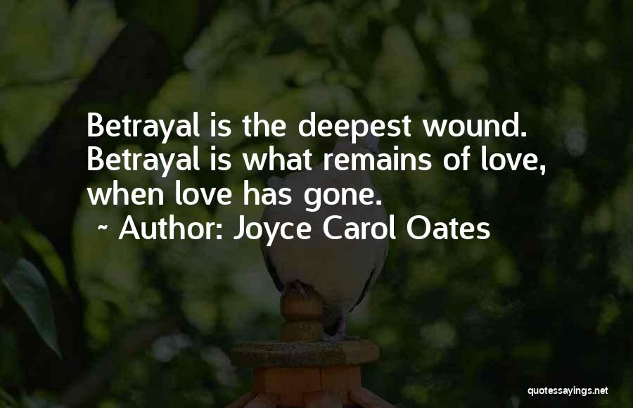 Deepest Love Quotes By Joyce Carol Oates