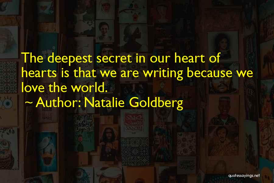 Deepest Love Quotes By Natalie Goldberg