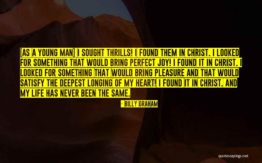 Deepest Pleasure Quotes By Billy Graham Deepest Pleasure Quotes By Billy Graham