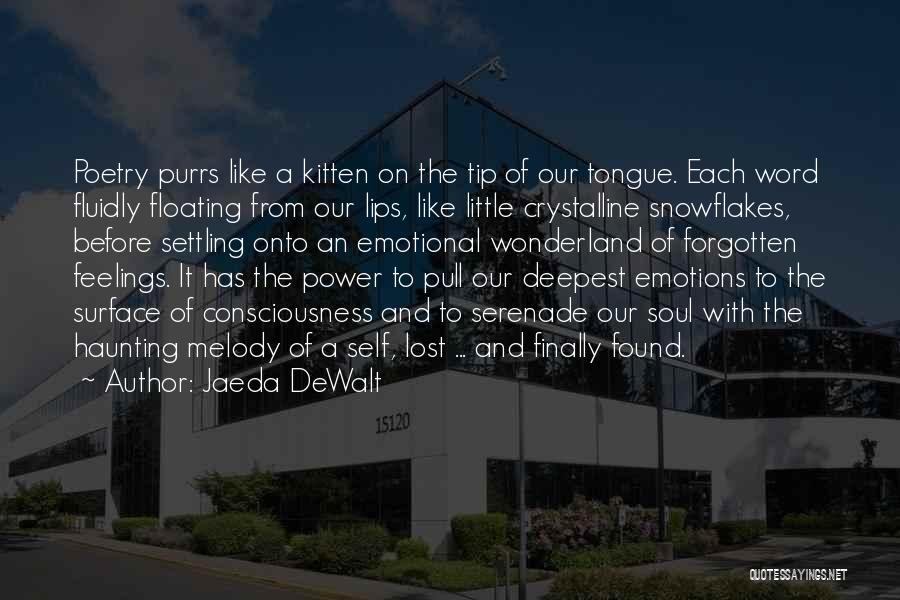 Deepest Quotes By Jaeda DeWalt
