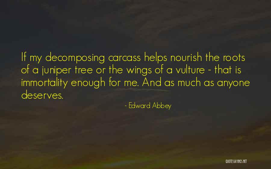 Deepgate Quotes By Edward Abbey Deepgate Quotes By Edward Abbey