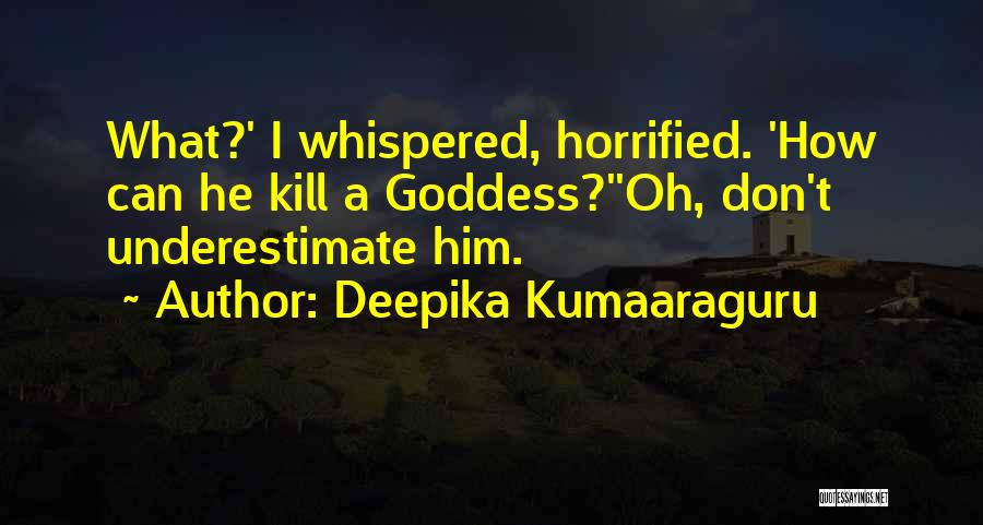 Deepika Kumaaraguru Quotes 1830843