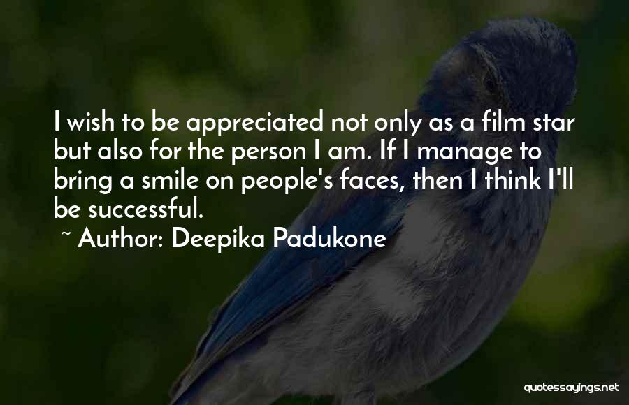 Deepika Padukone Smile Quotes By Deepika Padukone