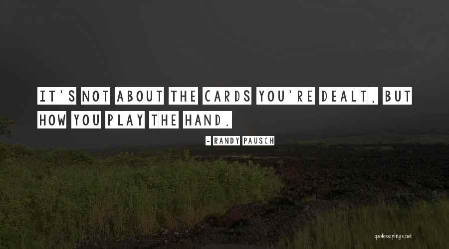 Deepjyoti College Quotes By Randy Pausch Deepjyoti College Quotes By Randy Pausch