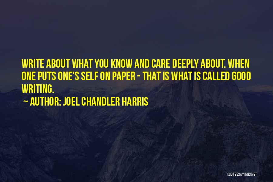 Deeply Care About You Quotes By Joel Chandler Harris