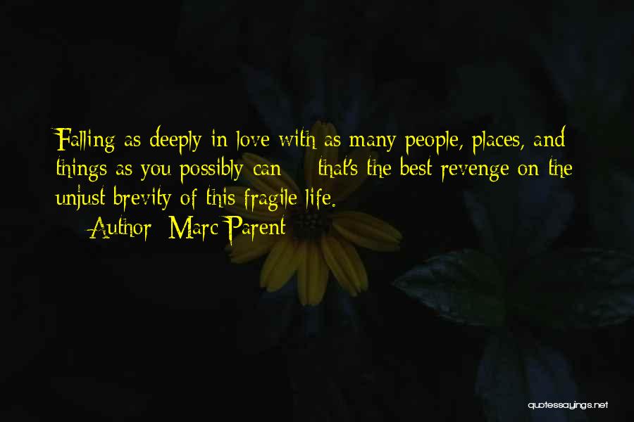 Deeply In Love Love Quotes By Marc Parent