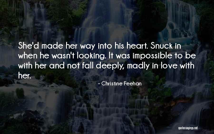 Deeply In Love With Her Quotes By Christine Feehan Deeply In Love With Her Quotes By Christine Feehan