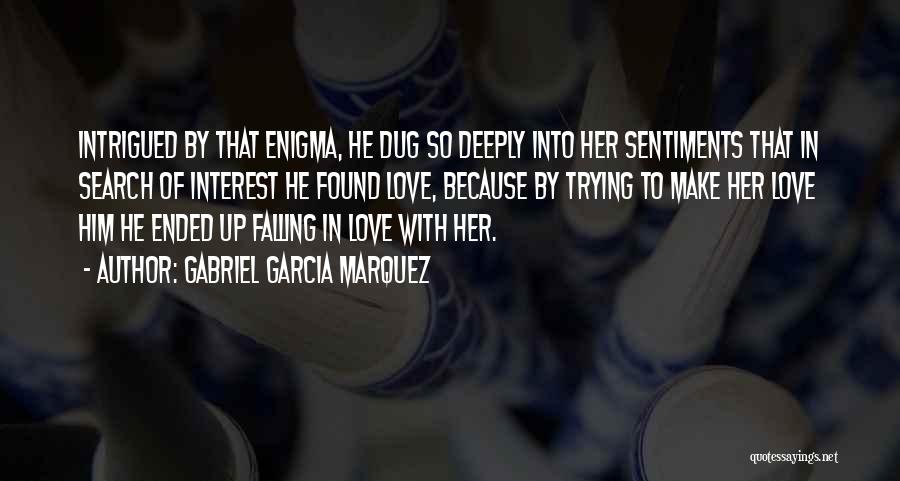 Deeply In Love With Her Quotes By Gabriel Garcia Marquez