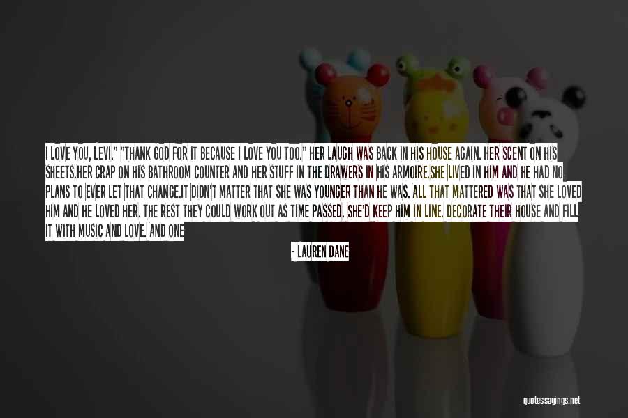 Deeply In Love With Her Quotes By Lauren Dane Deeply In Love With Her Quotes By Lauren Dane