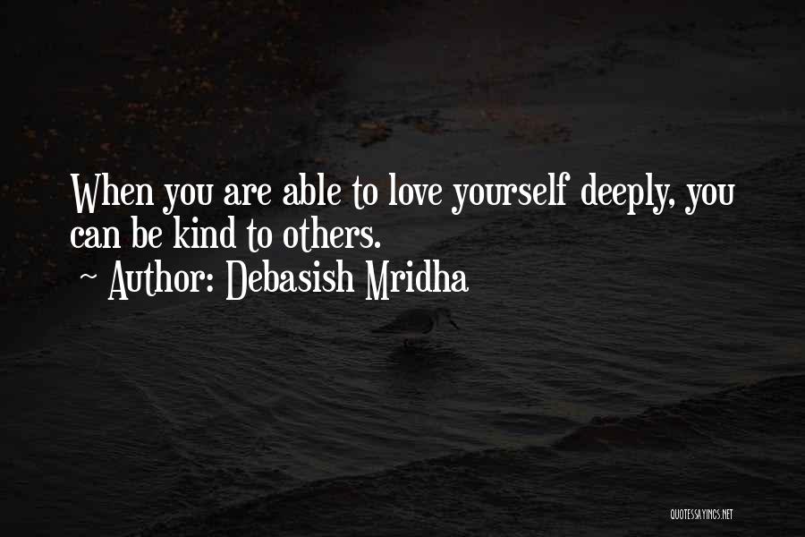 Deeply Inspirational Quotes By Debasish Mridha