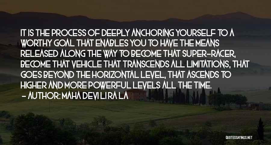 Deeply Inspirational Quotes By Maha Devi Li Ra La