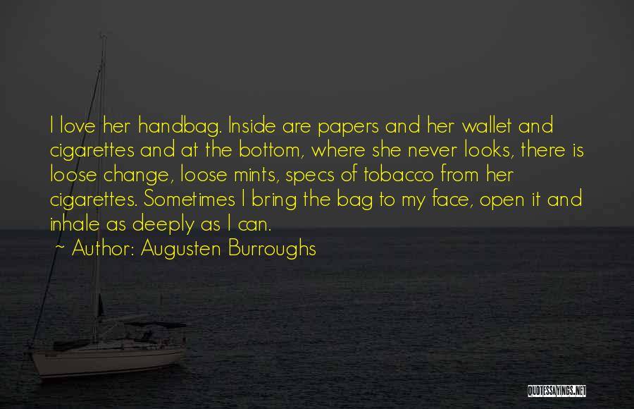 Deeply Love Quotes By Augusten Burroughs