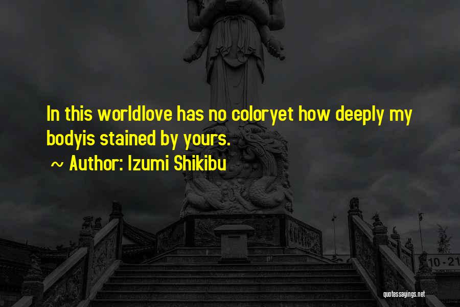 Deeply Love Quotes By Izumi Shikibu