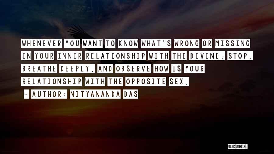 Deeply Missing Someone Quotes By Nityananda Das