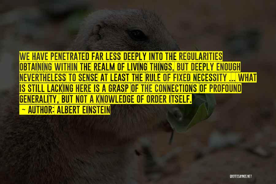 Deeply Profound Quotes By Albert Einstein