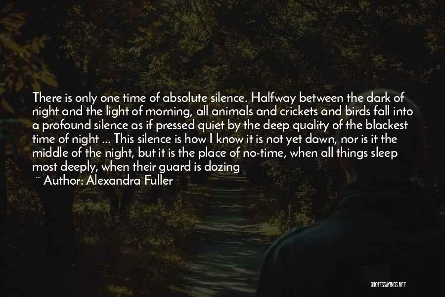 Deeply Profound Quotes By Alexandra Fuller