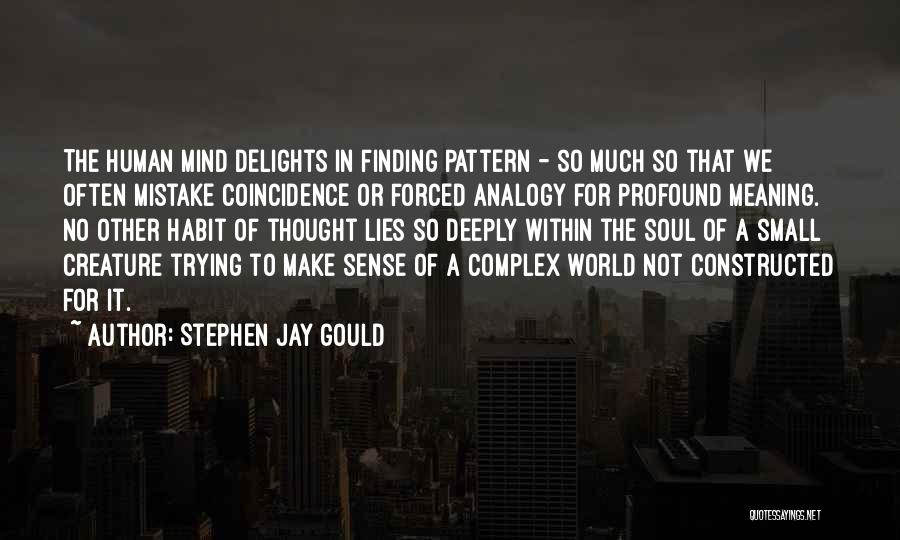 Deeply Profound Quotes By Stephen Jay Gould