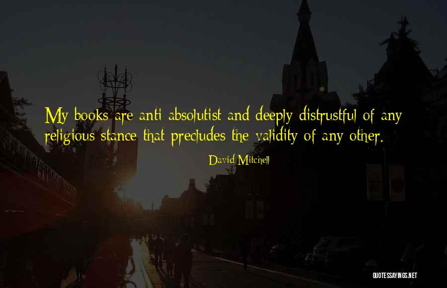 Deeply Religious Quotes By David Mitchell Deeply Religious Quotes By David Mitchell
