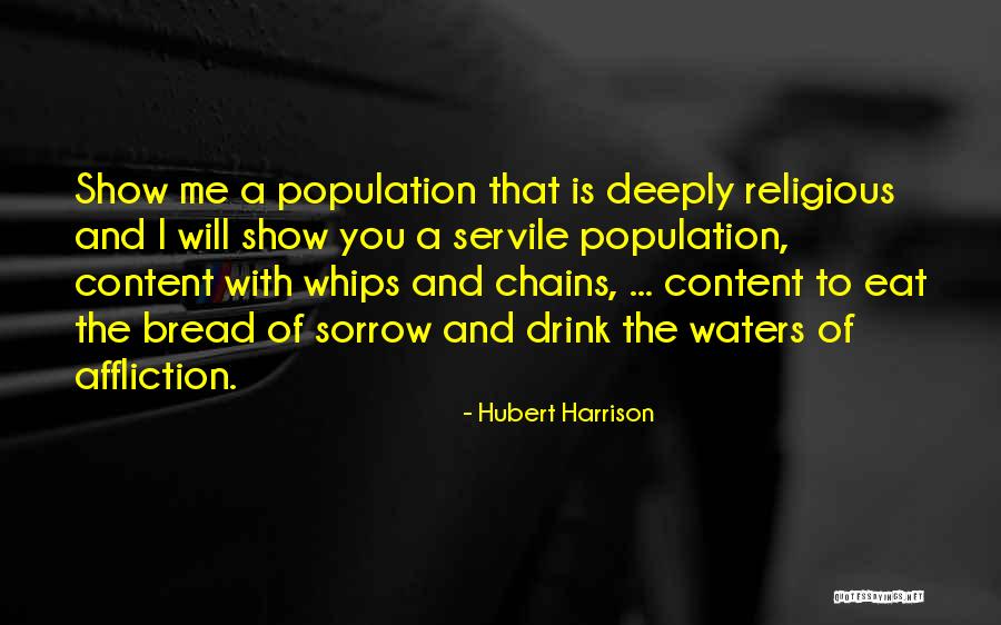 Deeply Religious Quotes By Hubert Harrison Deeply Religious Quotes By Hubert Harrison