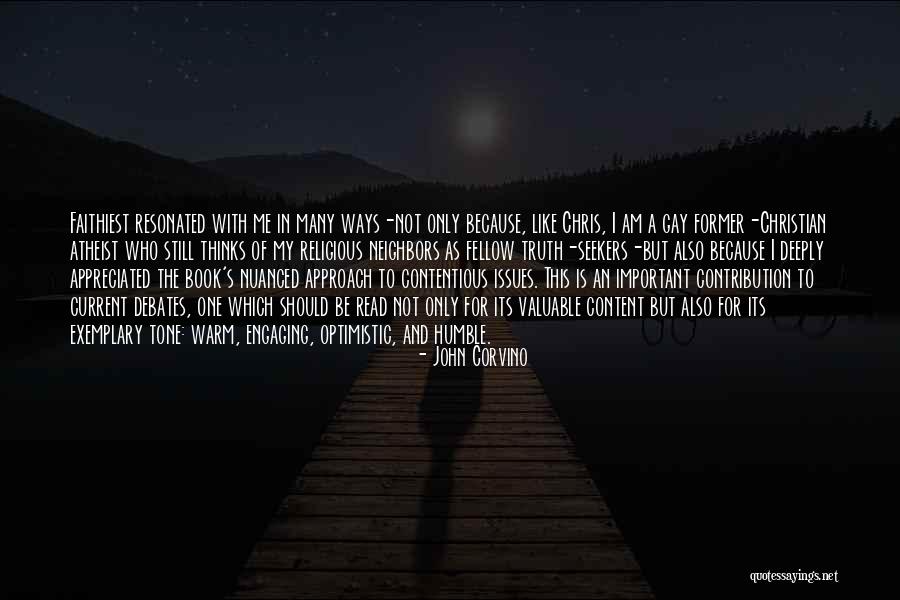Deeply Religious Quotes By John Corvino Deeply Religious Quotes By John Corvino