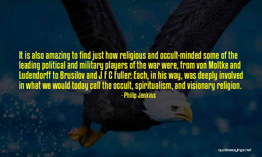 Deeply Religious Quotes By Philip Jenkins Deeply Religious Quotes By Philip Jenkins