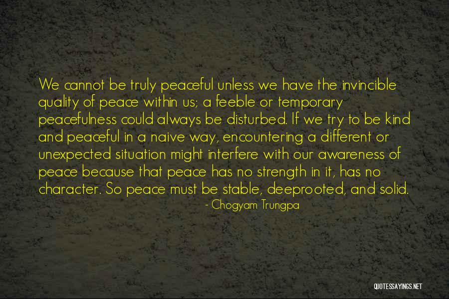Deeprooted Quotes By Chogyam Trungpa Deeprooted Quotes By Chogyam Trungpa