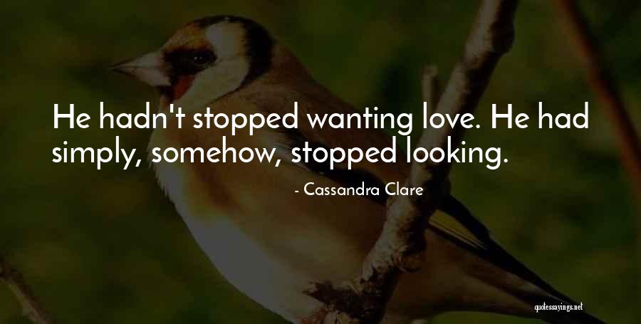Deepseated Quotes By Cassandra Clare