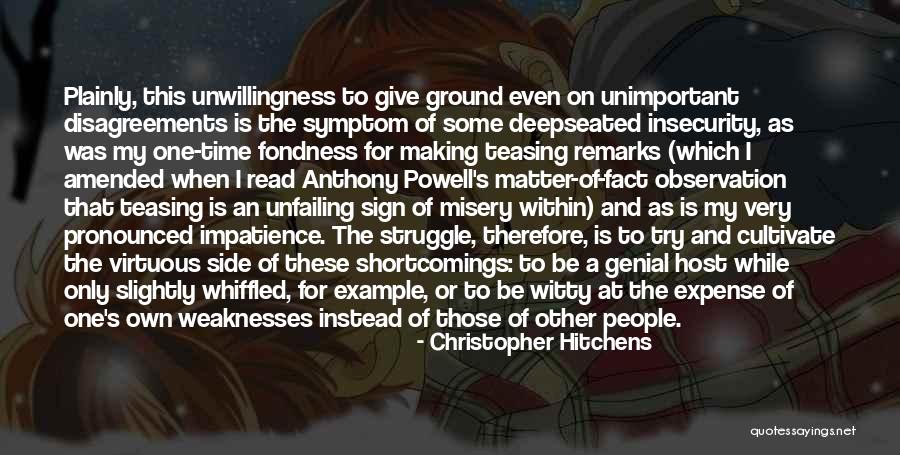 Deepseated Quotes By Christopher Hitchens