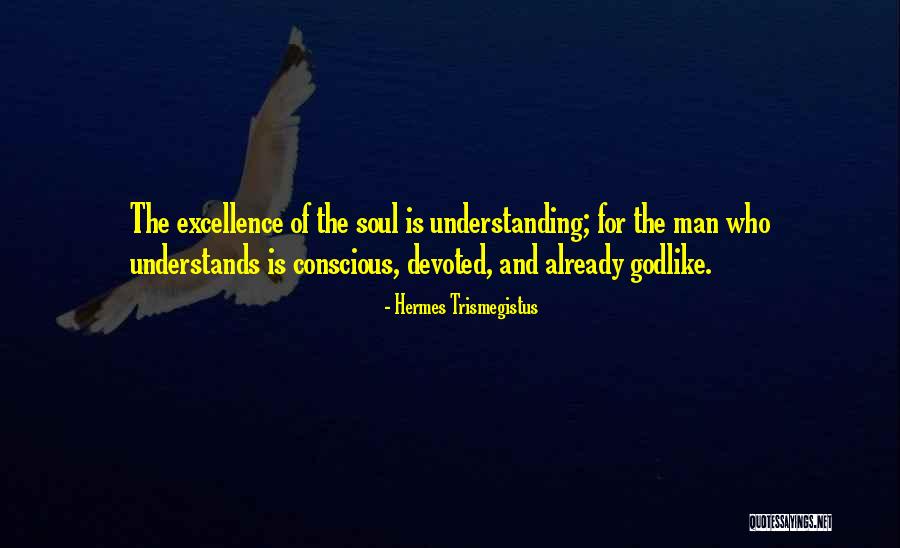 Deepseated Quotes By Hermes Trismegistus