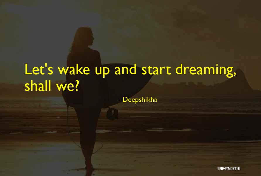 Deepshikha Quotes 229560