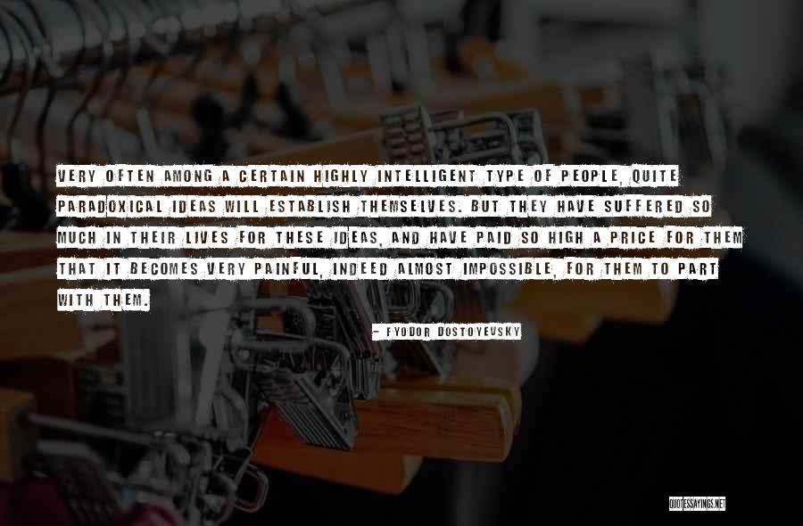 Deepti Gupta Quotes By Fyodor Dostoyevsky Deepti Gupta Quotes By Fyodor Dostoyevsky