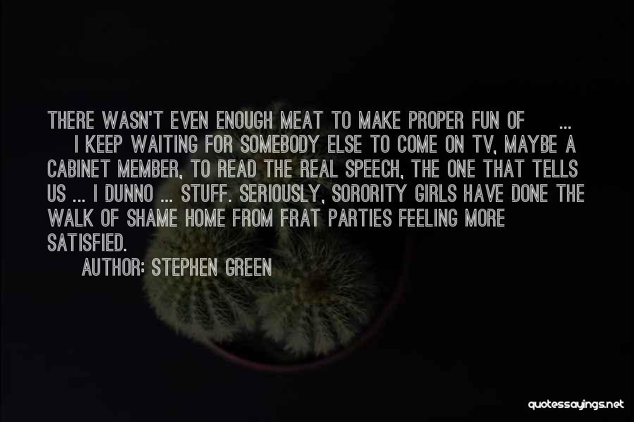 Deepwater Horizon Quotes By Stephen Green