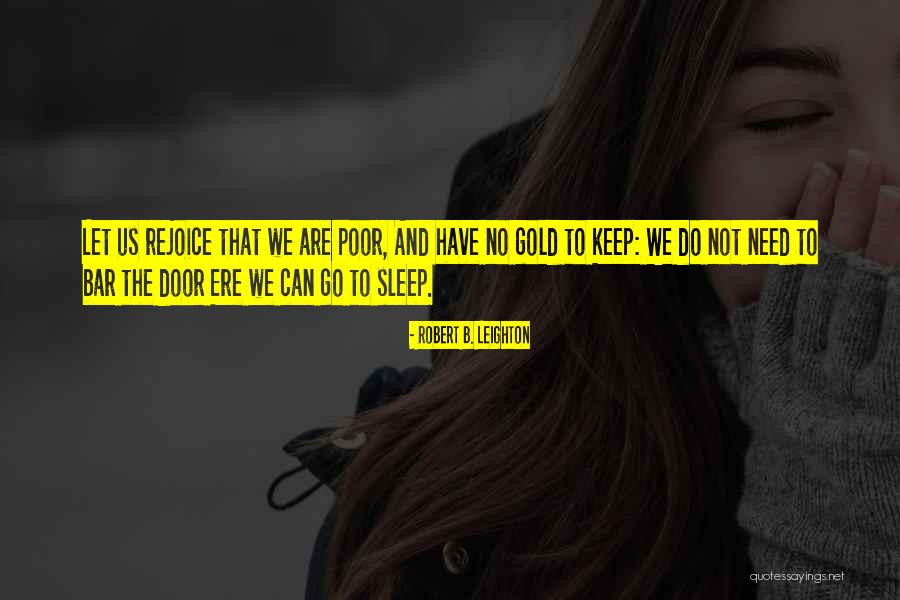 Deepwoods Quotes By Robert B. Leighton Deepwoods Quotes By Robert B. Leighton
