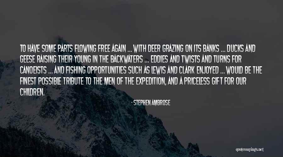 Deer Grazing Quotes By Stephen Ambrose Deer Grazing Quotes By Stephen Ambrose