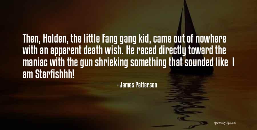 Deer Hide Gloves Quotes By James Patterson Deer Hide Gloves Quotes By James Patterson
